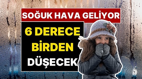 Hazırlanın, Montlara Sarılacağız! Meteoroloji Uzmanı Orhan Şen’den ‘Soğuk Hava’ Açıklaması