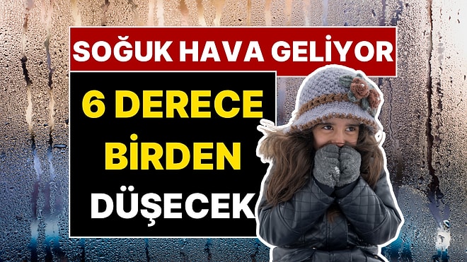 Hazırlanın, Montlara Sarılacağız! Meteoroloji Uzmanı Orhan Şen’den ‘Soğuk Hava’ Açıklaması