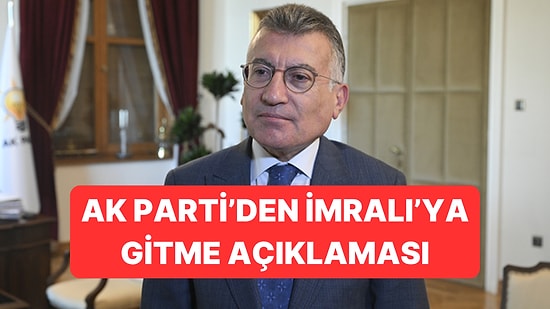 AK Parti'den İmralı Açıklaması: "Olumlu Fikir Beyan Ediyoruz"