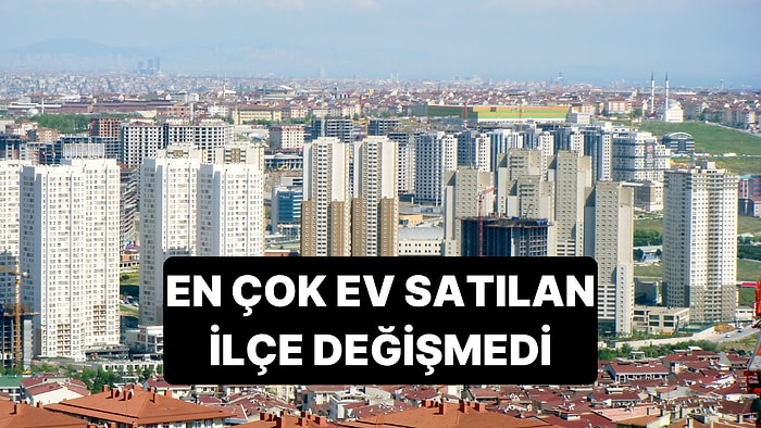 İstanbul’da Konut Rotası Değişti: Yatırım Devri Bitti, ‘Mecburiyet’ Dönemi Başladı, Zirvede Yine O İlçe Var