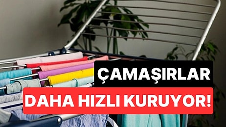 Isıtıcıyı Açmadan Çamaşırları Jet Hızında Kurutan 2 Dakikalık Yöntem Açıklandı