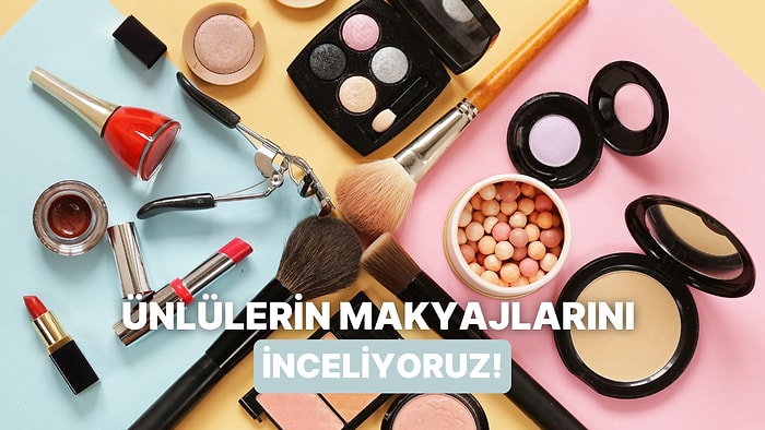 Sandığımız Kadar Kusursuz Değiller! Ünlülerin Makyajlarının Gerçek Görünümü