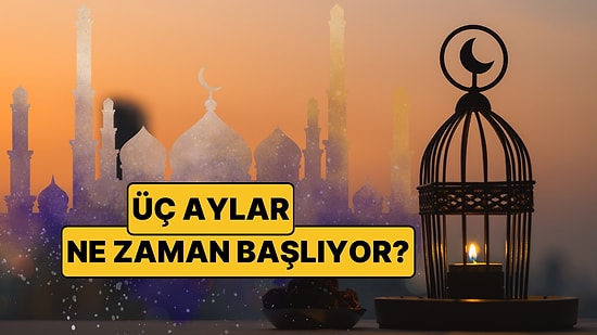 Üç Aylar Ne Zaman Başlıyor? 2026 Diyanet Takvimine Göre Recep, Şaban ve Ramazan Ne Zaman Başlıyor?