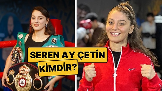 Seren Ay Çetin Kimdir, Kaç Yaşında? Survivor 2026 Kadrosundaki Milli Boksör Seren Ay Çetin'in Spor Hayatı
