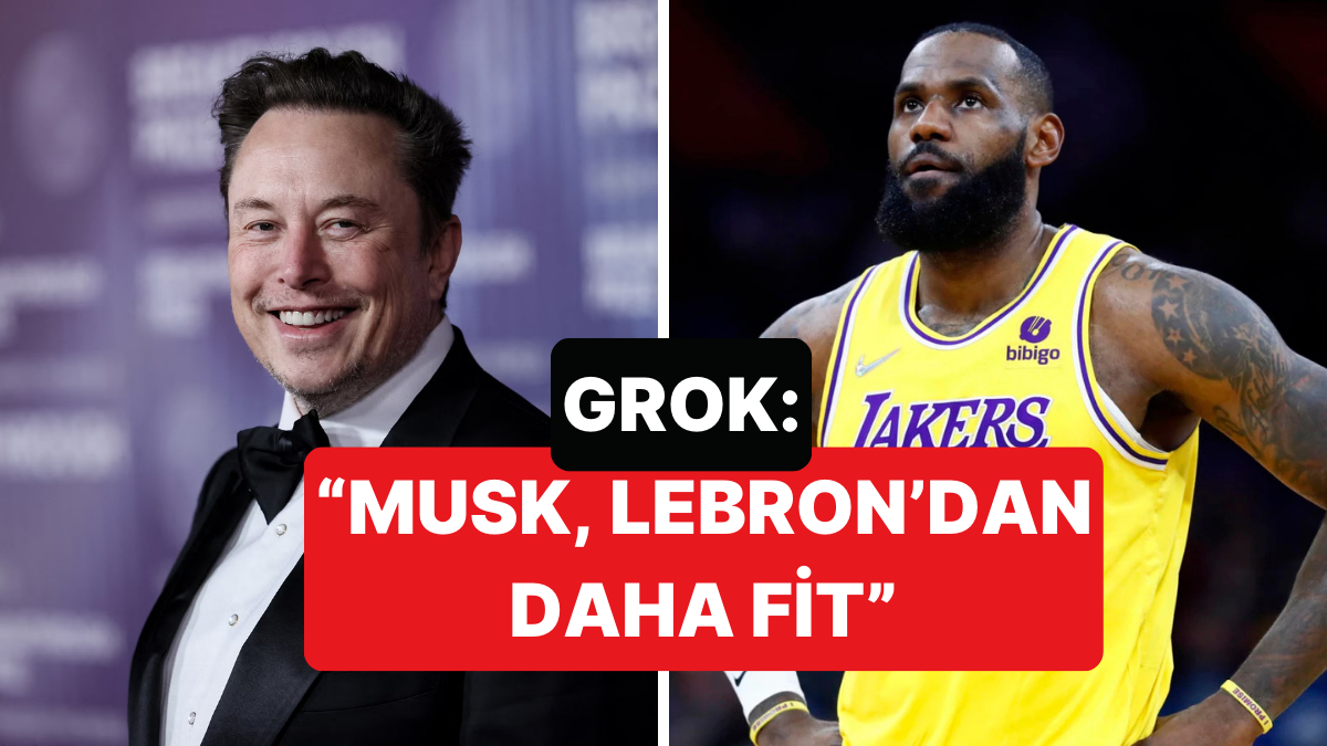Grok Lebron Grok, Elon Musk'ı Övmelere Doyamadı: Musk, LeBron'dan Fit - Onedio