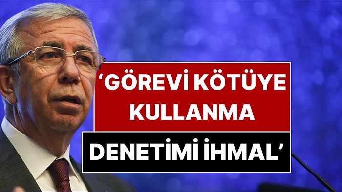İçişleri Bakanlığı Mansur Yavaş Hakkında Soruşturma İzni Verdi