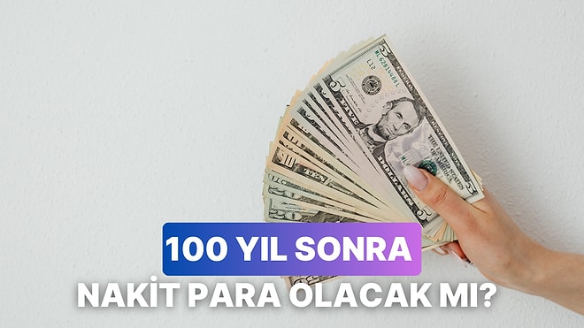 Yapay Zeka Anlatıyor: 100 Yıl Sonra Para Kavramı Nasıl Olacak? Nakit Para Olacak mı?