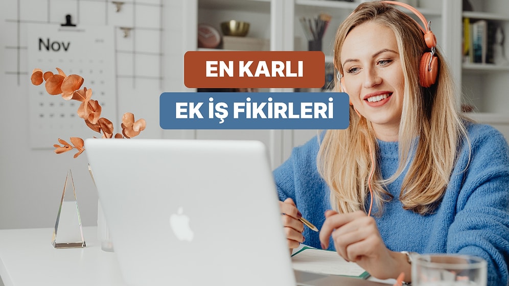 Gelirini Artırmak İsteyenlerin En Çok Denediği 10 Yan İş