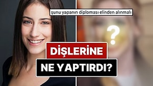 Diş Estetiğinin Ardından Dillere Büyük Düşen Hazal Kaya'nın Yaptırdığı İşlemleri ve Değişimini İnceliyoruz!