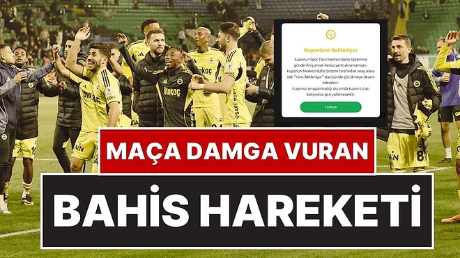 Rizespor - Fenerbahçe Maçındaki ‘Bahis’ Hareketi Sosyal Medyada Gündem Oldu