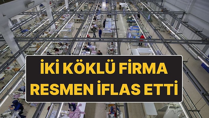 İki Köklü Tekstil Firması İflas Etti: Dünyaca Ünlü Markaların Kumaş Tedarikçileri Arasındaydılar