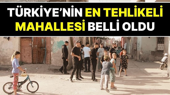 Yapay Zeka, Adana’nın Yüreğir İlçesindeki 19 Mayıs Mahallesini Türkiye'nin En Tehlikeli Mahallesi Seçti