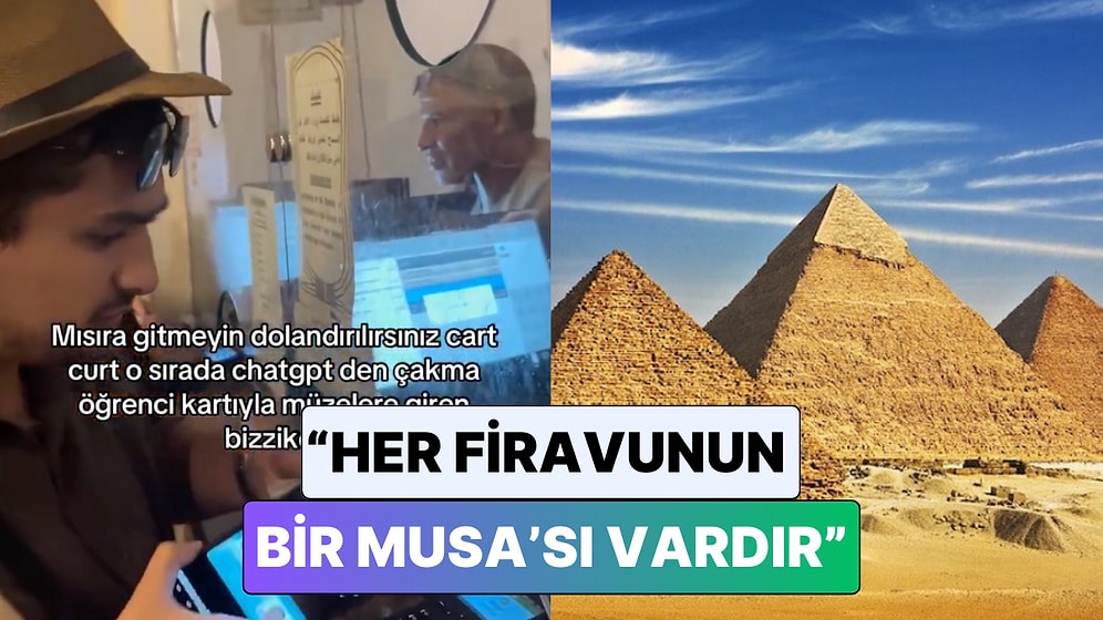 Mısır'da Turistlere Yapılan Dolandırıcılıklar Konuşulurken Bir Genç Hazırladığı Sahte Kartla Müze Gezdi