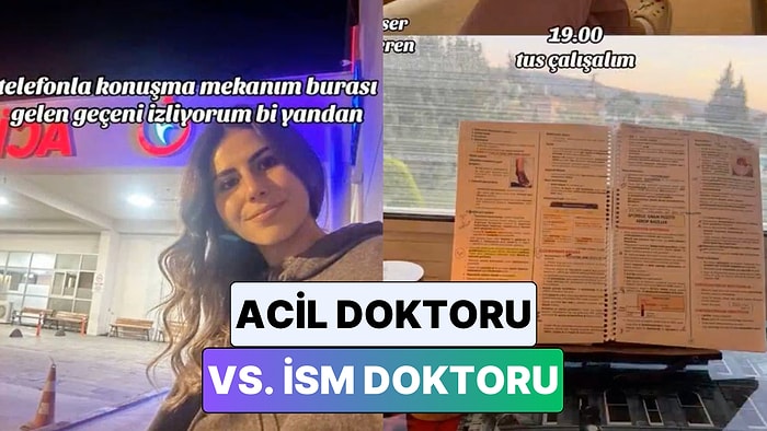 Bir Acil Doktoru ve Bir İSM Doktoru Sıradan Bir Mesai Günlerini Karşılaştırdı