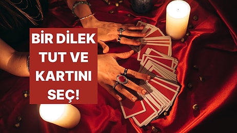 Bir Kart Seç: Dileğin Olacak mı Öğren!