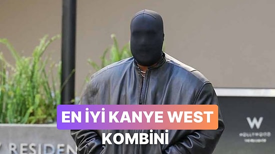 Oylarınızla Kanye West'in Efsane Kombinini Seçiyoruz!