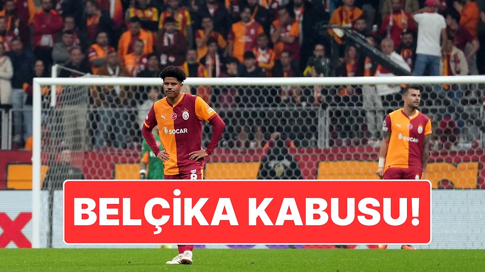 Galatasaray’ın Belçika Kabusu: Seri 9 Maça Yükseldi!