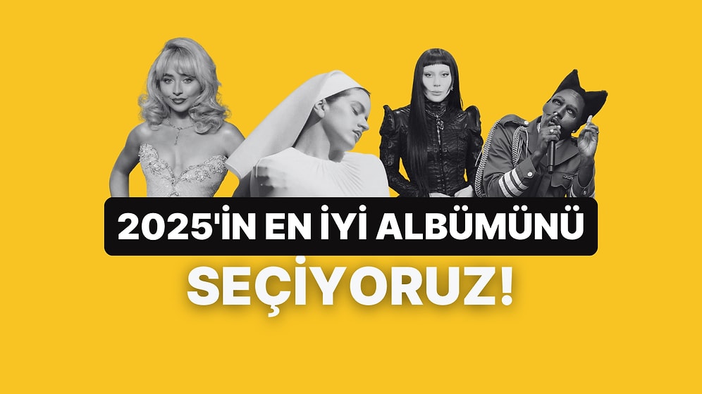 2025’in En İyi Albümünü Seçiyoruz!