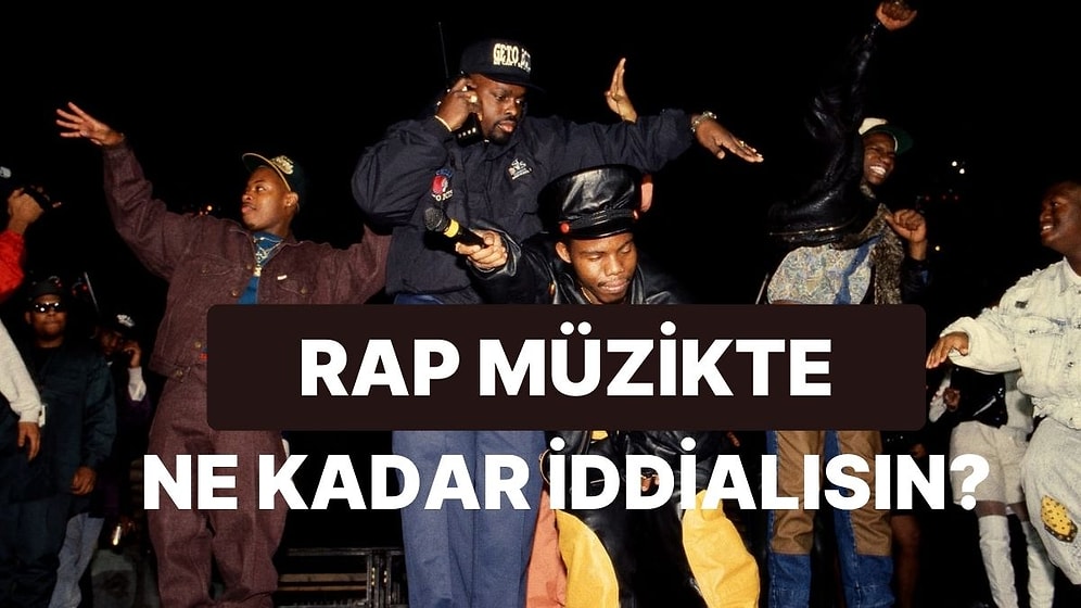 Bu Testle Rap Bilgini Ölçüyoruz!
