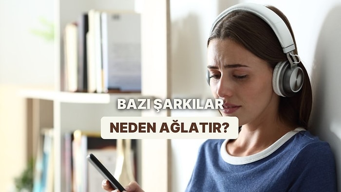 Neden Bazı Şarkılar Bizi İlk Anda Ağlatır? Bilimin Şaşırtıcı Cevabı