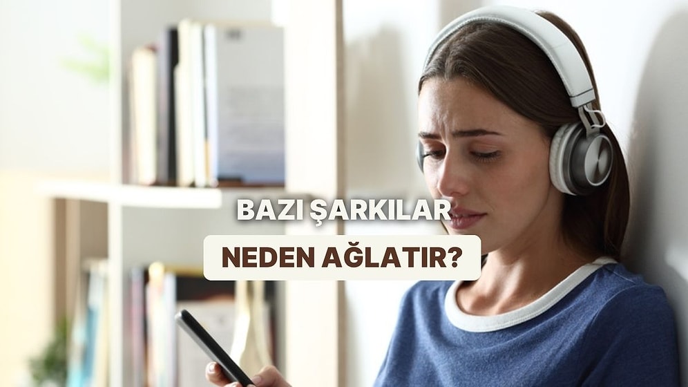 Neden Bazı Şarkılar Bizi İlk Anda Ağlatır? Bilimin Şaşırtıcı Cevabı