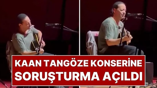 Duman Grubu Solisti Kaan Tangöze’nin Kahramanmaraş Sütçü İmam Üniversitesi’ndeki Konserine Soruşturma Açıldı