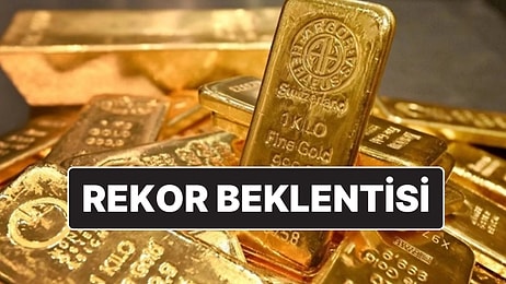 Altın Fiyatları İçin Rekor İhtimali: Altında 5 Bin Dolar Hayal Değil