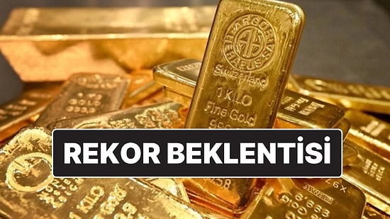 Altın Fiyatları İçin Rekor İhtimali: Altında 5 Bin Dolar Hayal Değil