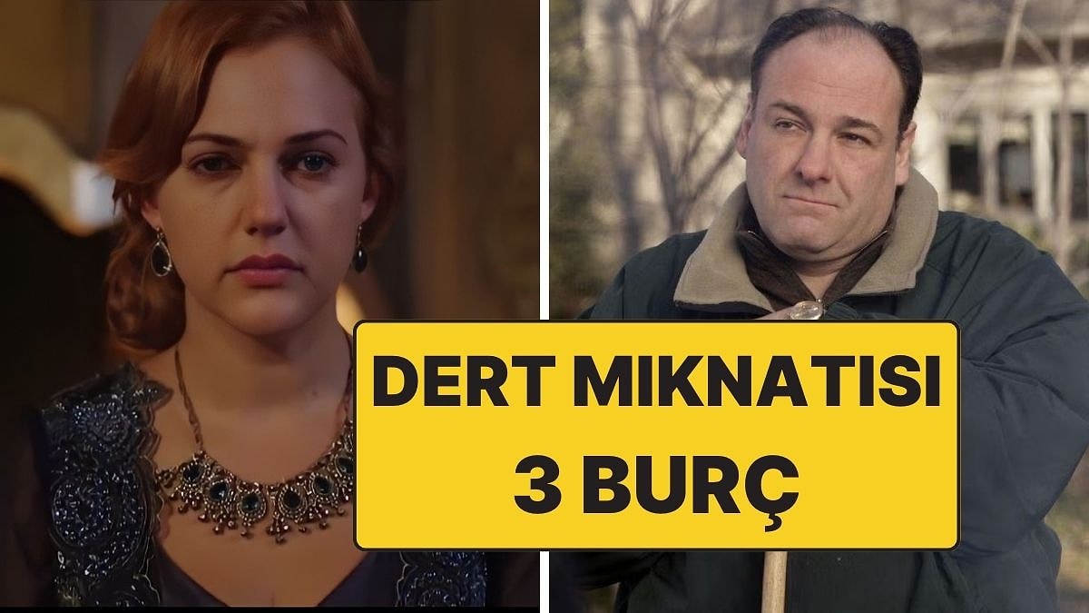 Dert Mıknatısı 3 Burç: Sorunlar Nedense Hep Onları Buluyor!