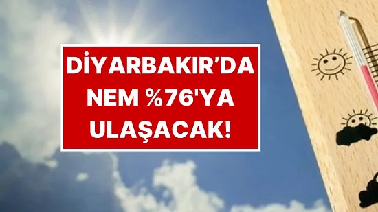 Diyarbakır Hava Durumu: 26 Kasım Çarşamba Diyarbakır'da Hava Nasıl?