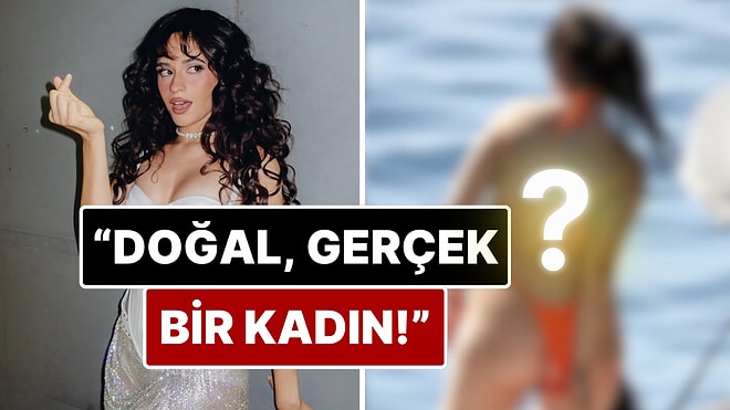 Dünyaca Ünlü Şarkıcı Camila Cabello'nun Bikinili Pozları Güzellik Standartlarını Yeniden Masaya Yatırdı!