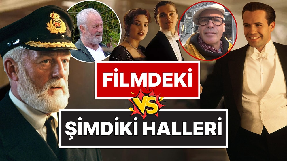 Tam 28 Yıllık Değişim: Titanic Oyuncularının Şimdiki Hallerini Görünce "Zaman Acımamış" Diyeceksiniz!