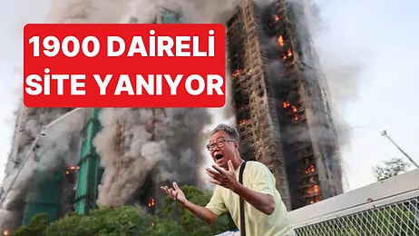 Hong Kong'da Büyük Bir Sitede Başlayan Yangın Tüm Apartmanları Sardı