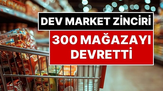 Dev Market Zinciri 300 Mağazasını Devretti, Müşteriyi Ucuzluk Bekliyor!