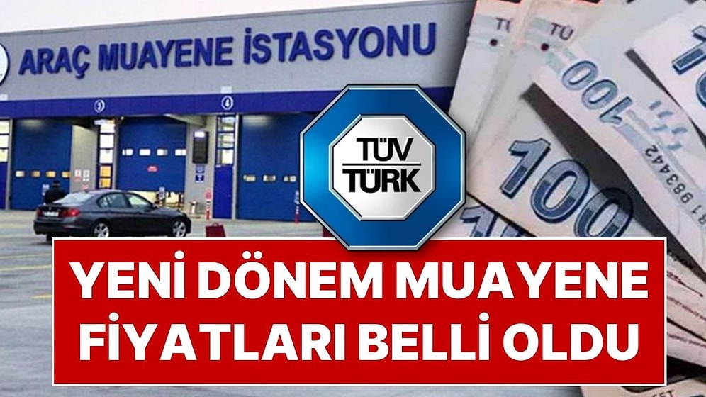 TÜVTÜRK Muayene Randevusu Almadan Ücretlere Dikkat! TÜVTÜRK Araç Muayenesi Ne Kadar Oldu?
