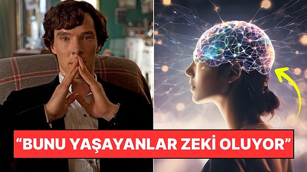 2. Uzmanlar Açıkladı: "Beyinleri Böyle Çalışanlar Kesinlikle Daha Zeki Oluyor"