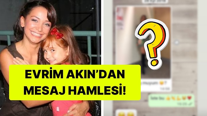 Evrim Akın, Asena Keskinci'yle 7 Yıl Önceki Mesajlarını Paylaştı