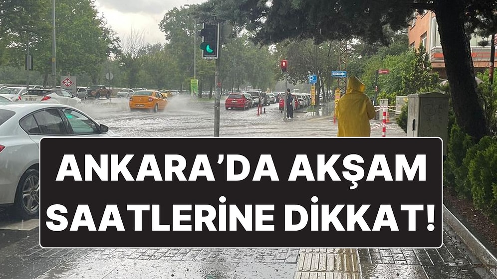 29 Kasım Cumartesi Ankara Hava Durumu: Beklenen Yağmur Nihayet Geliyor