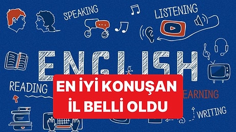 Türkiye'nin İngilizce Sıralaması Geriledi, En İyi İngilizce Konuşan İl de Belli Oldu