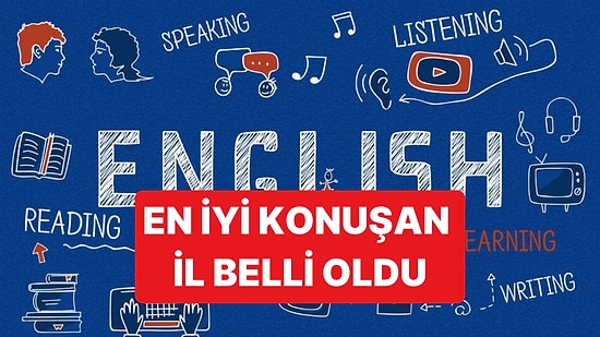 Türkiye'nin İngilizce Sıralaması Geriledi, En İyi İngilizce Konuşan İl de Belli Oldu