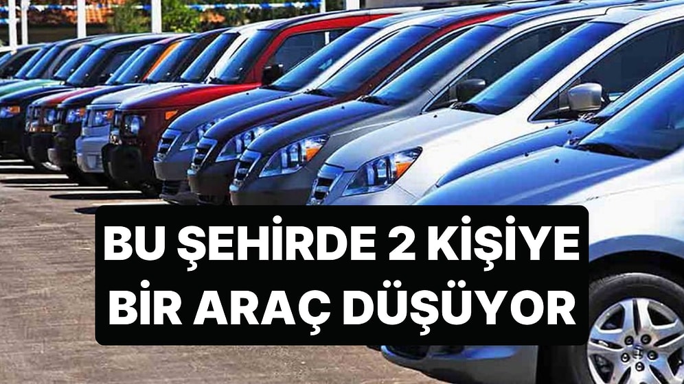 Kars'taki Araç Sayısının Nüfusa Oranı Görenleri Şaşırtıyor