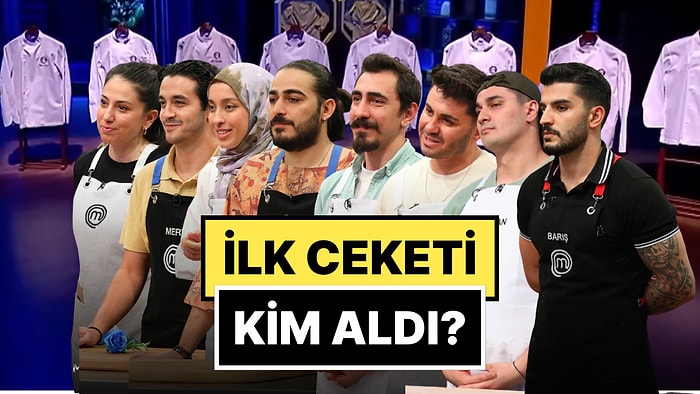 30 Kasım MasterChef'te İlk Ceket Sahibini Buldu: MasterChef'te İlk Ceket Kimin Oldu?