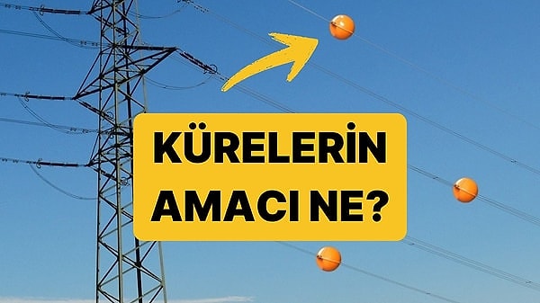 11. Elektrik Tellerindeki Kırmızı Beyaz Renkli Toplar Ne İşe Yarıyor?
