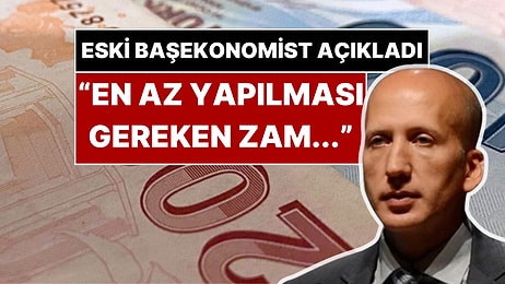 Merkez Bankası’nın Eski Başekonomisti Asgari Ücrete Yapılması Gereken Zammı Açıkladı