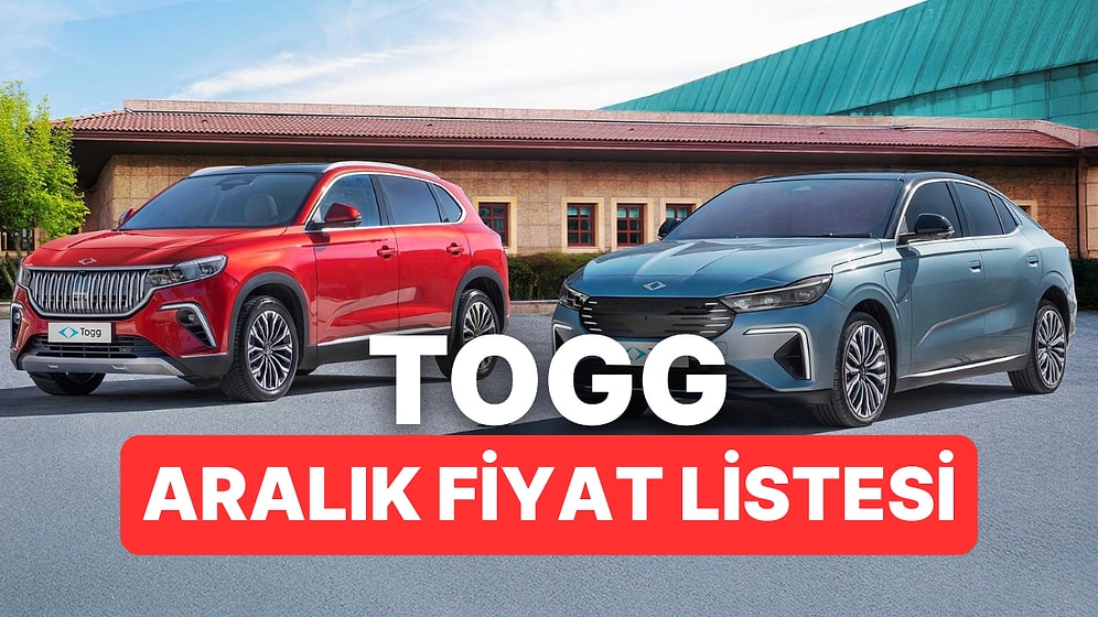 Aralık 2025 Togg Fiyat Listesi: Togg T10X ve T10F Güncel Fiyatlar 2025