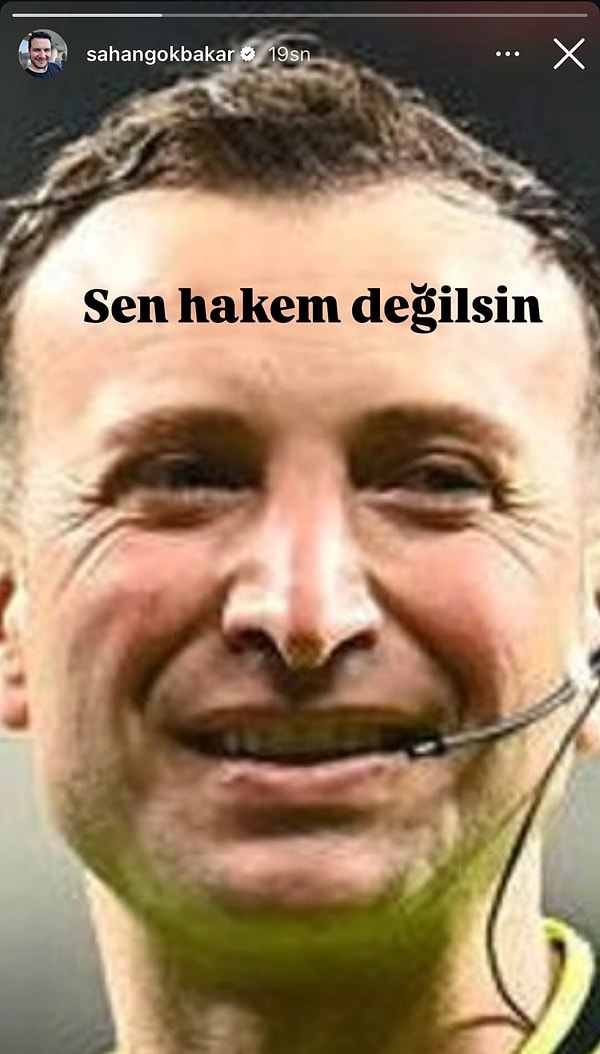 Yasin Kol'un fotoğrafını "hakem değilsin" diyerek paylaştı.