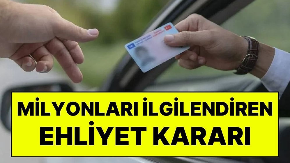 Milyonlarca Sürücüyü İlgilendiren Karar: Anayasa Mahkemesi’nden Kritik Ehliyet Kararı