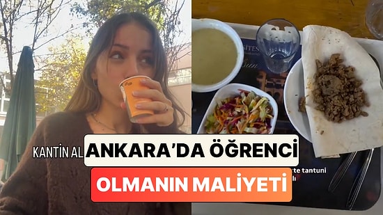 Ankara'da Üniversite Okuyan Bir Öğrenci Bir Günde En Az Ne Kadar Para Harcadığını Paylaştı