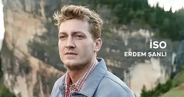 Taşacak Bu Deniz’in İso’su Erdem Şanlı Kimdir? Kaç Yaşında?