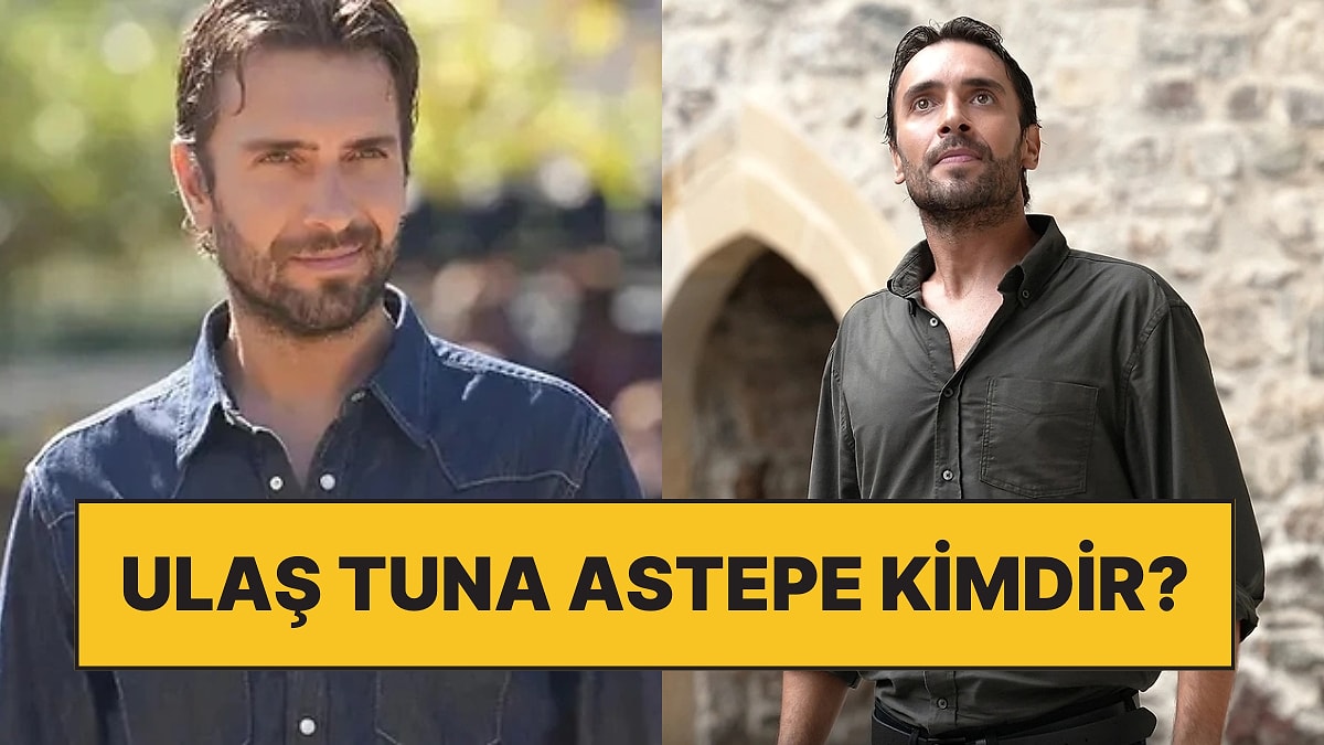 Taşacak Bu Deniz Adil Ulaş Tuna Astepe Kimdir, Kaç Yaşında? Ulaş Tuna Astepe Kariyeri